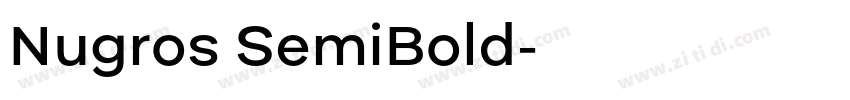 Nugros SemiBold字体转换